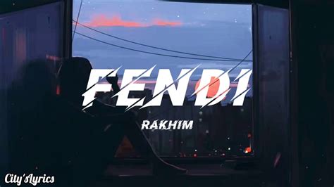 rakhim fendi lyrics